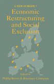 Economic Restructuring And Social Exclusion (eBook, PDF)