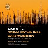 Jack Otter Odibaajimowin Imaa Waaswaanibiing