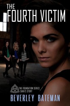 The Fourth Victim: Sara's Story - Bateman, Beverley