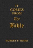 It Comes from the Bible