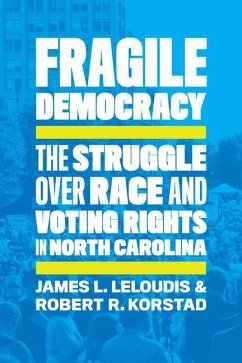 Fragile Democracy - Leloudis, James L; Korstad, Robert R