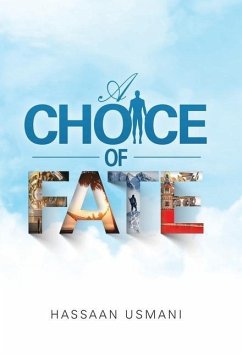 A Choice of Fate - Usmani, Hassaan