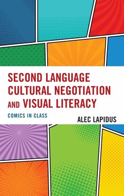 Second Language Cultural Negotiation and Visual Literacy - Lapidus, Alec