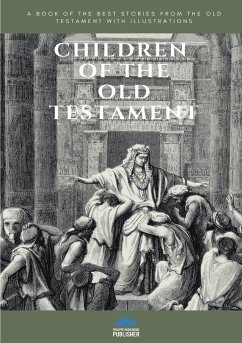 CHILDREN OF THE OLD TESTAMENT - Collective