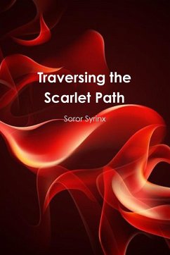 Traversing the Scarlet Path - Syrinx, Soror