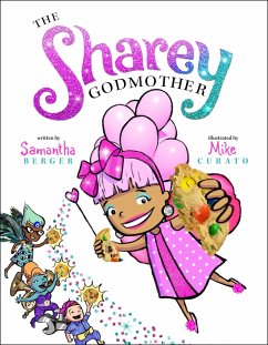 The Sharey Godmother - Berger, Samantha