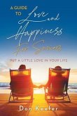 A Guide to Love and Happiness for Seniors: Put a Little Love in Your Life