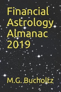 Financial Astrology Almanac 2019 - Bucholtz, M G