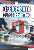 Conoce todo sobre Office 2016. Curso Práctico