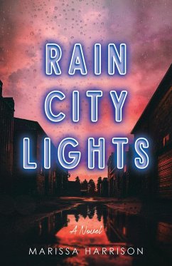 Rain City Lights - Harrison, Marissa