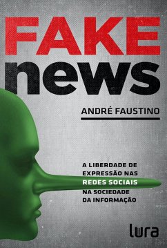 Fake News (eBook, ePUB) - Faustino, André
