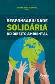 Responsabilidade Solidária no Direito Ambiental (eBook, ePUB)