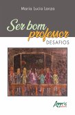 Ser Bom Professor: Desafios (eBook, ePUB)