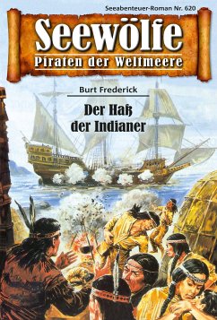 Seewölfe - Piraten der Weltmeere 620 (eBook, ePUB) - Frederick, Burt