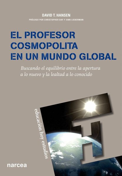 El profesor cosmopolita en un mundo global (eBook, ePUB) El profesor cosmopolita en un mundo global (eBook, ePUB)