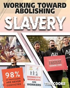Working Toward Abolishing Slavery - Cooke, Tim