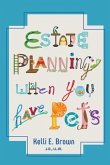 Estate Planning When You Have Pets
