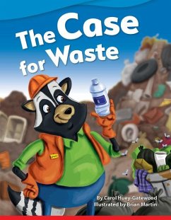 The Case for Waste - Huey-Gatewood, Carol