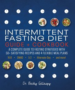 Intermittent Fasting Diet Guide and Cookbook - Gillaspy, Becky