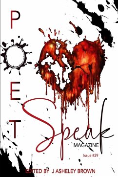 Poet Speak Magazine Issue 29 Special Edition - Brown, J Asheley