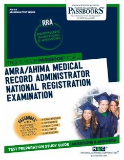 Amra/Ahima Medical Record Administrator National Registration Examination (Rra) (Ats-84): Passbooks Study Guide Volume 84 - National Learning Corporation