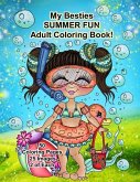 My Besties Summer FUN Adult Coloring Book