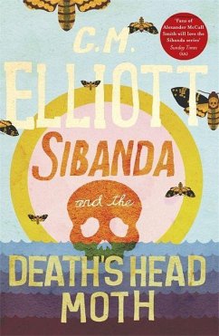 Sibanda and the Death's Head Moth - Elliott, C M