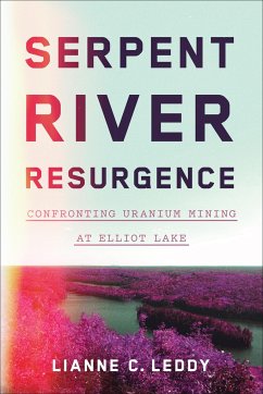 Serpent River Resurgence - Leddy, Lianne C