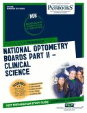 National Optometry Boards (Nob) Part II Clinical Science (Ats-132b): Passbooks Study Guide
