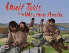 Inuit Tools of the Western Arctic - Olson, Barbara