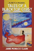 Tales of a Blacktop Gypsy, Planets & Passages