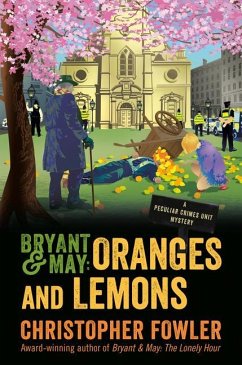 Bryant & May: Oranges and Lemons - Fowler, Christopher