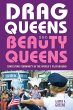 Drag Queens and Beauty Queens - Bild 1