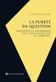 La pureté en question: Exaltation et dévoiement d'un idéal entre juifs et chrétiens (Couronne d'Aragon 1391-1492)