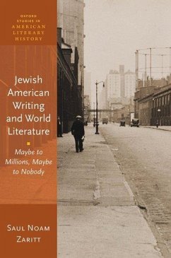 Jewish American Writing and World Literature - Zaritt, Saul Noam