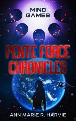 The Pente Force Chronicles: Mind Games - Harvie, Ann Marie R.