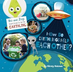 How Do Earthlings Help Each Other? - Holmes, Kirsty