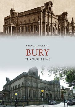 Bury Through Time - Dickens, Steven