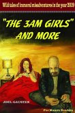 "THE 3AM GIRLS" AND MORE