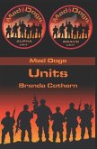 Units: Mad Dogs 8