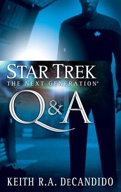 Star Trek: The Next Generation: Q&A - Decandido, Keith R. A.