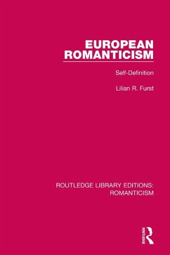 European Romanticism (eBook, PDF) - Furst, Lilian R.