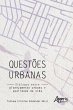 Questões Urbanas: Diálogos entre... - Bild 1