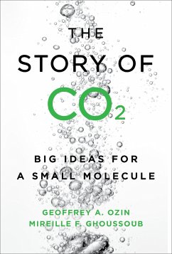 The Story of CO2 - Ozin, Geoffrey; Ghoussoub, Mireille