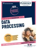 Data Processing (Q-38): Passbooks Study Guide Volume 38