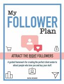 My Follower Plan: Attract the Right Followers