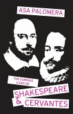 The Curious Lives of Shakespeare and Cervantes