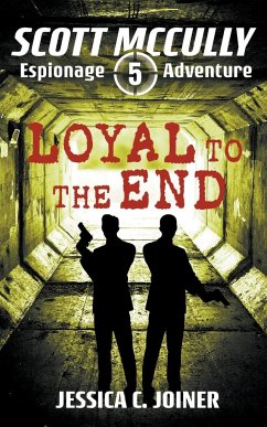 Loyal to the End - Joiner, Jessica C.