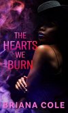 The Hearts We Burn