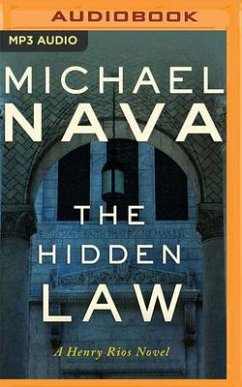 The Hidden Law: A Henry Rios Novel - Nava, Michael